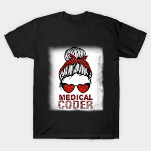 Messy Bun Funny Women Medical Coder T-Shirt